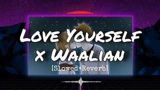 Love Yourself x Waalian | Harnoor JustinBieber | Slowed And Reverb Lofi Music | ʀᴇᴘᴇᴀᴛ ᴡɪᴛʜ ʙᴇᴀᴛ