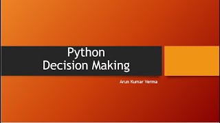 11. Python - Decision Making