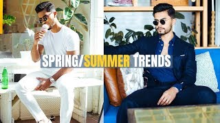 The 7 BEST Men’s Spring/Summer Trends for 2019