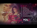 Romantic Hits By Jubin Nautiyal Vol.2 - Audio Jukebox | BIRTHDAY SPECIAL | New Hindi Romantic Songs