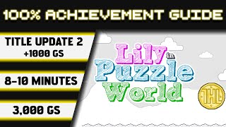 Lily in Puzzle World Title Update 2 100% Achievement Walkthrough * 1000GS in 8-1