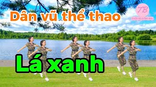 Bài Nhảy Mẫu/ Lá Xanh/ Bấm👆để xem bài liên quan