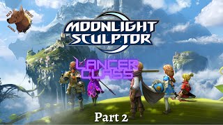 MOONLIGHT SCULPTOR MMO LANCER CLASS Part 2 No Commentary