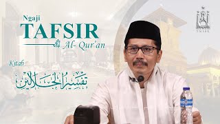 [LIVE] Ngaji Tafsir Jalalain - Surah An-Nisa'  101 |KH. Muhammad Yusrul Hana Sya'roni (11/10/2024)