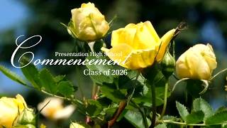 Presentation High School Class of 2026: Graduation Commencement