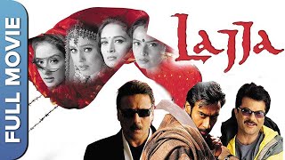 लज्जा | Lajja (HD)- Full Movie | Ajay D, Anil K, Jackie, Madhuri D, Manisha K, Rekha, Mahima C
