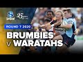 Super Rugby 2020 | Brumbies v Waratahs - Rd 7 Highlights