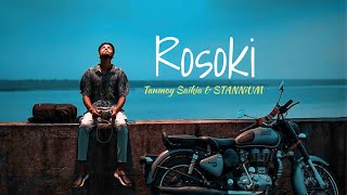 ROSOKI - Tanmoy Saikia \u0026 STANNiUM || Kavyashree Gogoi ( LYRICS VIDEO ) || Karuna RaY.