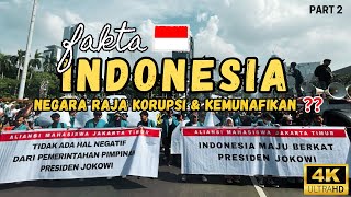 TERBONGKAR ‼️ Fakta Indonesia, Negara Raja Korupsi \u0026 Kemunafikan ?? (Part 2)