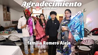 Parte Dos - Agradecimiento de la Familia Romero Alejo | Diciembre 21 2024