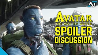 AVATAR 2 | SPOILER Plot Discussion on The Way of Water (SPOILERS)