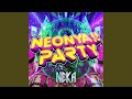 Neonya!! Party (Original Mix)