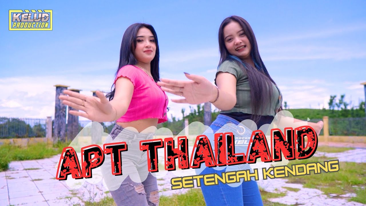 Dj Apt Thailand Apt Setengah Kendang Youtube