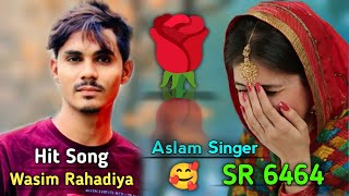 Aslam Singer New Song SR 6464 Full Song Aslam Singer Zamidar