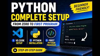 How to Install VS Code & Python + Write Your First Program | Beginner Tutorial (2026)