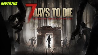 7 Days To Die Ep16 First ever horde night