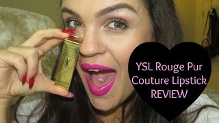 YSL Rouge Pur Couture Lipstick First Impression, Review, \u0026 Swatches