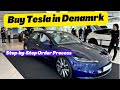 How to Buy Tesla in Denamrk - Entire Step-by-Step Order Process