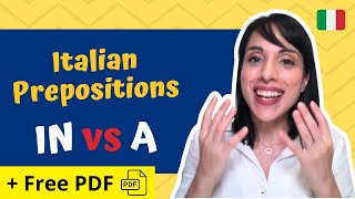 Italian PREPOSITIONS Made Easy | When to Use 'IN' vs 'A' for PLACES(Simple Rules)