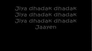 Jiya Dhadak Dhadak Jaye (Lyrics) Rahat Fateh Ali Khan