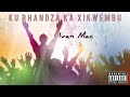 Ku rhandza Ka Xikwembu By Ivan Mac Machava, prod by Bettu / Mstudio.