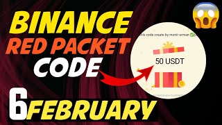 Binance Red Packet code in Binance Today Claim USDT BTC TON Red packet code 6 Feb 2025