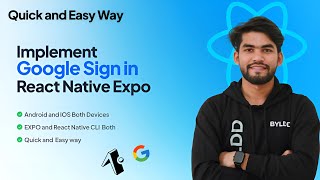 Google Sign-In with React Native Expo (2025) | React Native Google SignIn Setup for iOS & Android