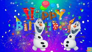 Original Happy Birthday Song ♫♫♫ Birthday Song For Kids with Olaf