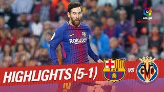 Resumen de FC Barcelona vs Villarreal CF (5-1) Resumen de FC Barcelona vs Villarreal CF (5-1)