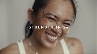 Strength In 24