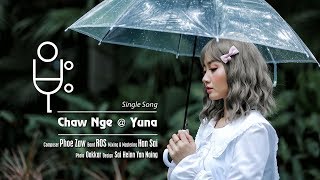 မိုး [Official  MV] - Chaw Nge ချောငယ်