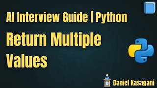 12. Return Multiple Values | AI Interview Guide | Python