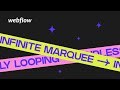 Infinite Marquee (Endlessly Looping) Content in Webflow Tutorial