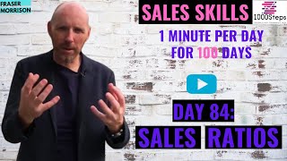 Day 84: Sales Ratios  |  100 Days challenge to become a highly skilled salesperson - 2020