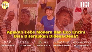 Eps 1 EcoEnzim\u0026TebeModern Bisa diterapkan didesa