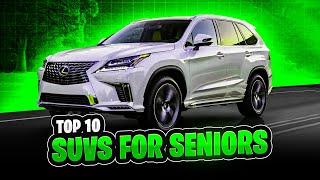 10 Best SUVs for Seniors in 2025: Prices and Features