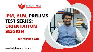 IPM,YLM,Prelims Test Series: An Orientation Session by Vinay Sir|March forward to be a #UPSC Topper|