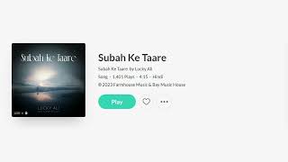 Subha Ke Taare- Lucky Ali | Official Visualizer | Subah Ke Taare