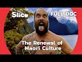 New Zealand, the Maori Heritage | SLICE | FULL DOCUMENTARY