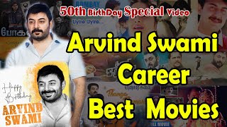 Arvind Swami Career Best Movies | 50th BirthDay Special Video Must Watch