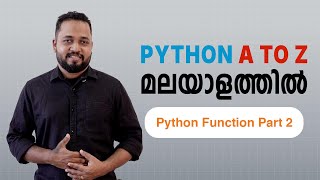 #20.Function Part 2-Arguments | Python Class in Malayalam | Beginer to Advanced