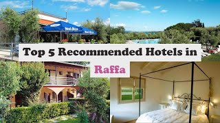 Top 5 Recommended Hotels In Raffa | Best Hotels In Raffa