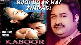 Badi Udas Hai Zindagi (Koi To Sathi Chahiye) Song | Kumar Shanu | Kasoor (2001) |