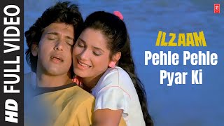 Pehle Pehle Pyar Ki - Full Song | Ilzaam | Amit Kumar, Asha Bhosle | Bappi Lahiri | Govinda, Neelam