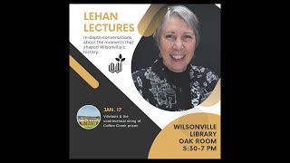 Lehan Lecture #2: Villebois and the Controversial Siting of Coffee Creek Prison