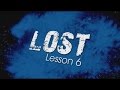 6. A Father's Heart (Luke 15:20-24) | Lost