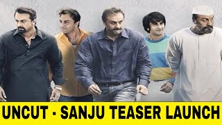 Sanju Teaser Launch | Sanjay Dutt Biopic | Ranbir Kapoor | Rajkumar Hirani | UNCUT