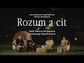 rozum a cit trailer