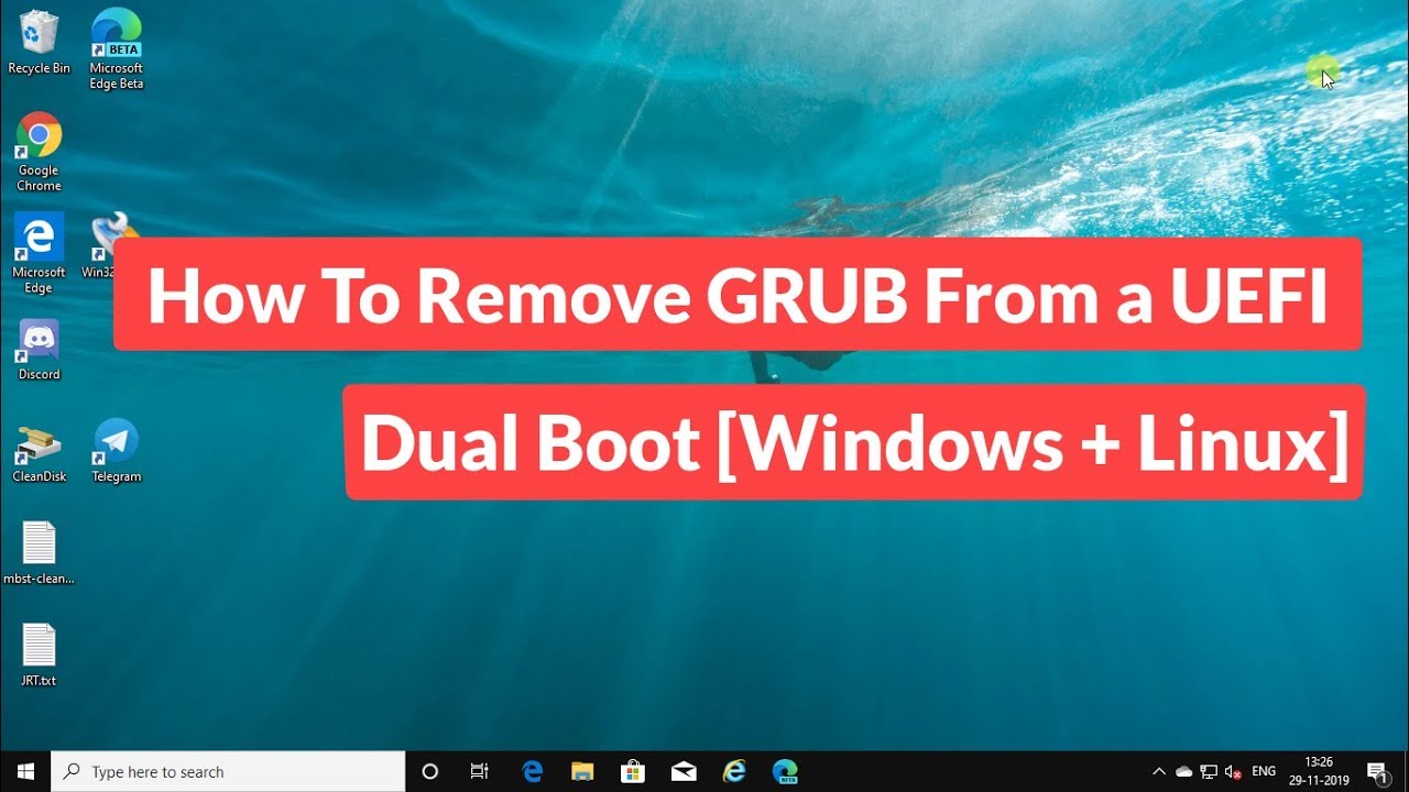 How To Remove GRUB From A UEFI Dual Boot [Tutorial] - YouTube