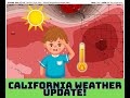 California Weather: Monsoon Moisture, Heat Dome